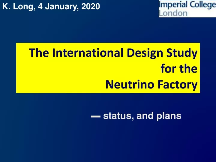 the international design study for the neutrino factory