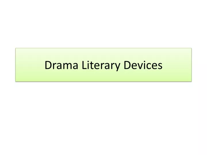 drama literary devices