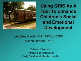 Using QRIS As A Tool To Enhance Children’s Social and Emotional Development
