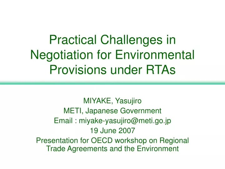practical challenges in negotiation for environmental provisions under rtas