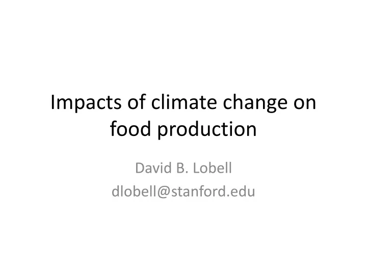 impacts of climate change on food production