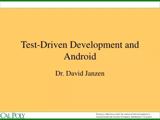 Test-Driven Development and Android