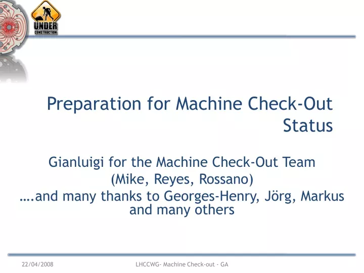 preparation for machine check out status