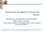 Preparation for Machine Check-Out Status