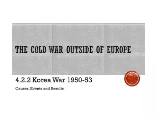 The Cold War Outside of Europe