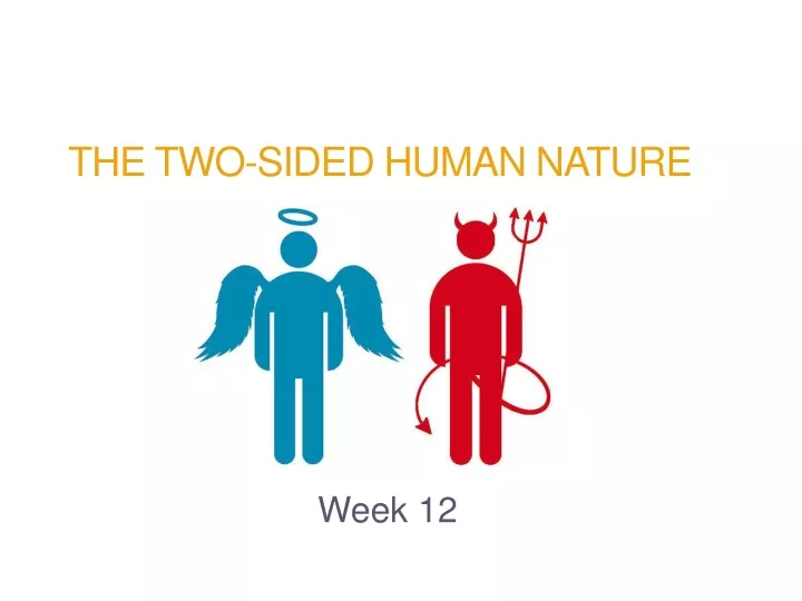 the two sided human nature