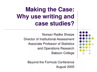 Making the Case:  Why use writing and case studies?