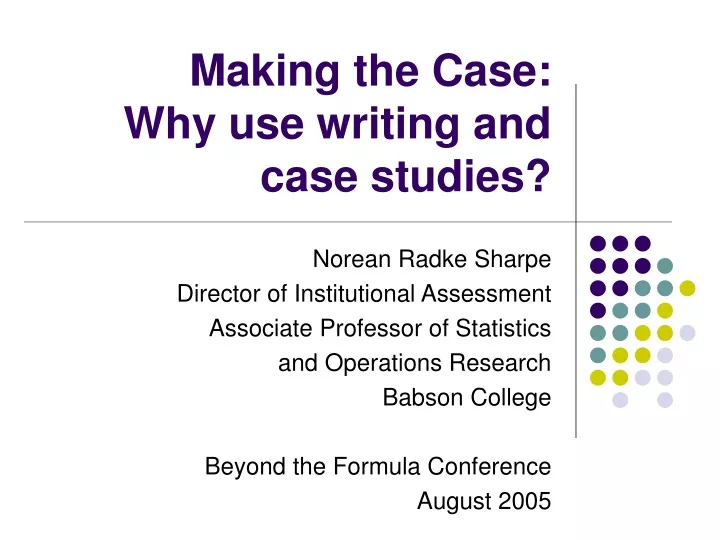 making the case why use writing and case studies