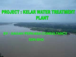 PROJECT : KELAR WATER TREATMENT        PLANT