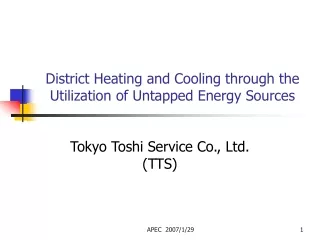 District Heating and Cooling through the Utilization of Untapped Energy Sources