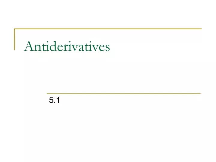 antiderivatives