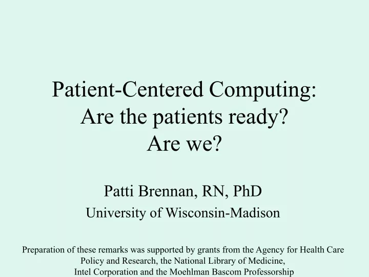 patient centered computing are the patients ready are we