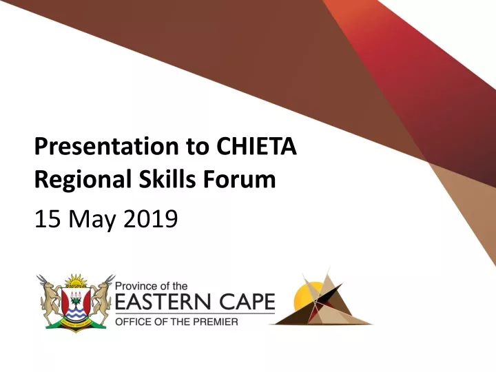 presentation to chieta regional skills forum 15 may 2019
