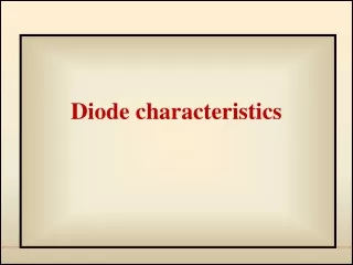 Diode characteristics