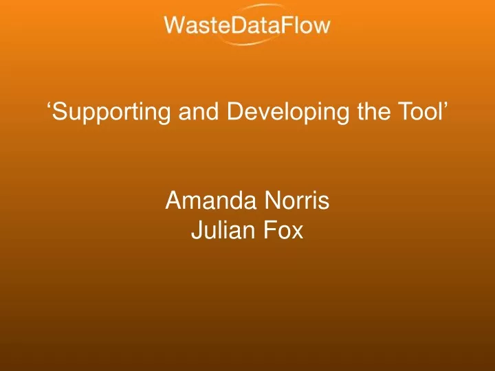 supporting and developing the tool amanda norris julian fox
