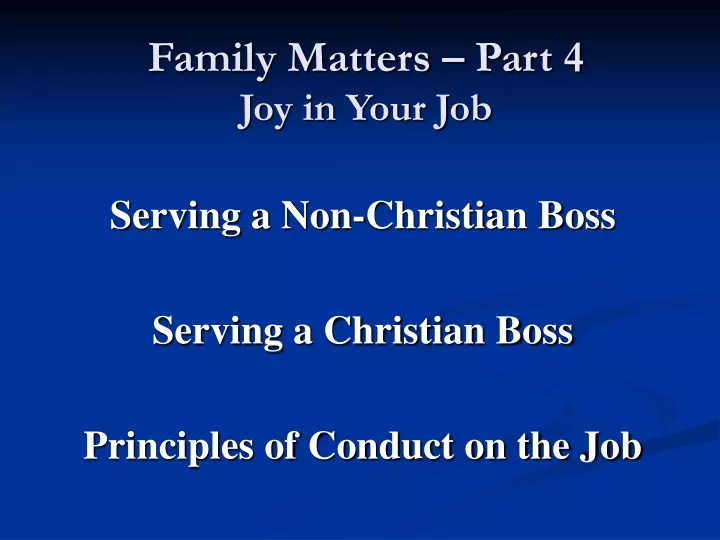 family matters part 4 joy in your job