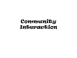 Community Interaction