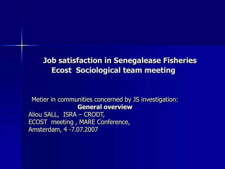 job satisfaction in senegalease fisheries ecost sociological team meeting