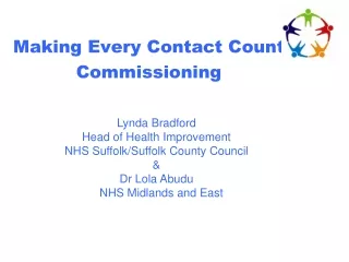 Making Every Contact Count  Commissioning