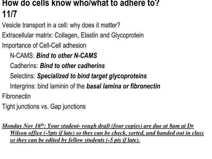 how do cells know who what to adhere to 11 7