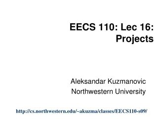 EECS 110: Lec 16:  Projects