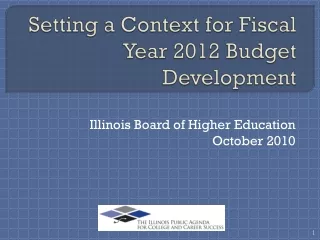 Setting a Context for Fiscal Year 2012 Budget Development
