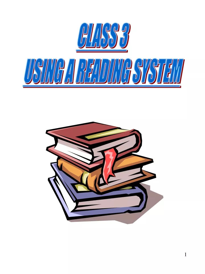 class 3 using a reading system
