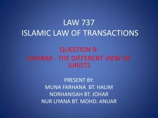 LAW 737   ISLAMIC LAW OF TRANSACTIONS