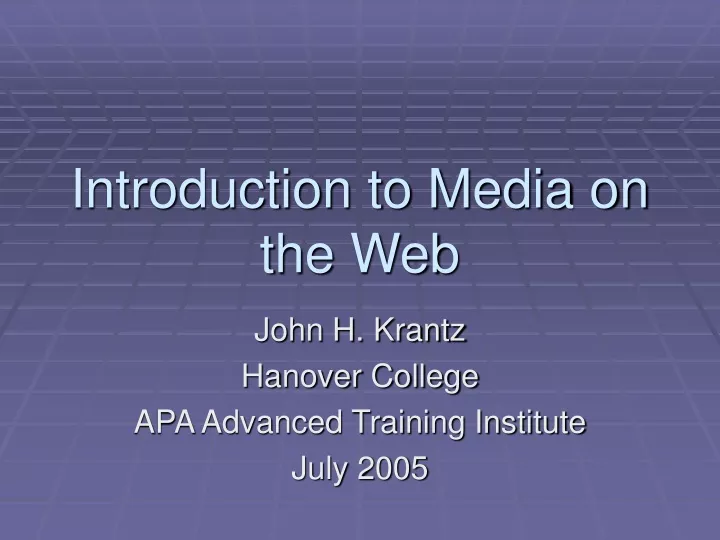 introduction to media on the web