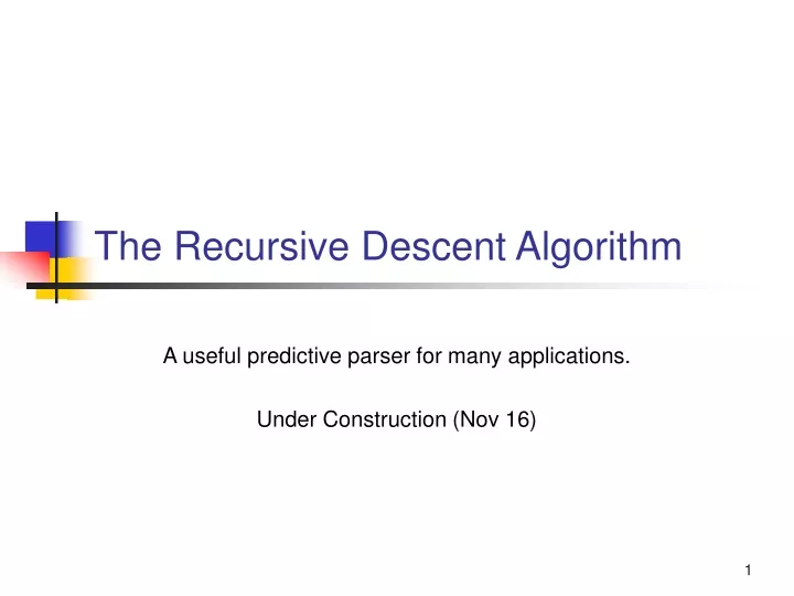 the recursive descent algorithm