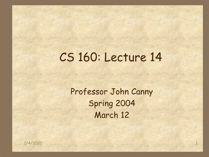 cs 160 lecture 14