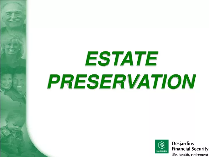 estate preservation