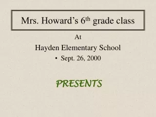 Mrs. Howard’s 6 th  grade class