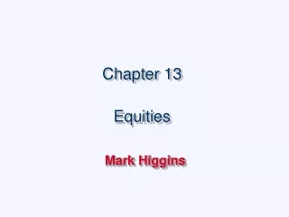 Chapter 13 Equities