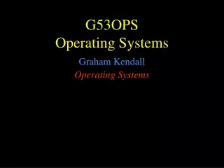 G5 3OPS Operating Systems