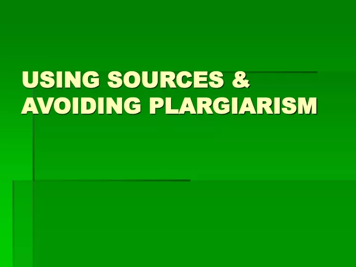 using sources avoiding plargiarism