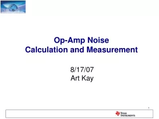 Op-Amp Noise  Calculation and Measurement
