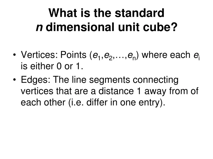 what is the standard n dimensional unit cube