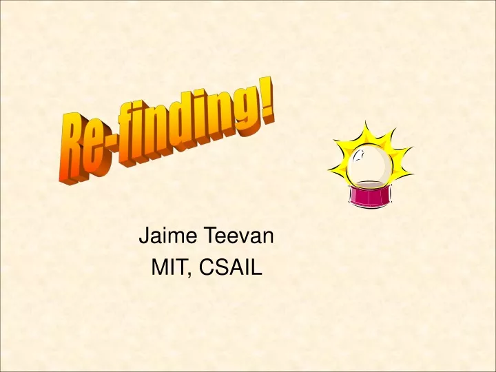 jaime teevan mit csail