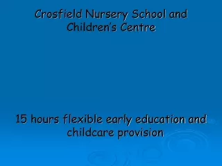 Crosfield Nursery School and Children’s Centre