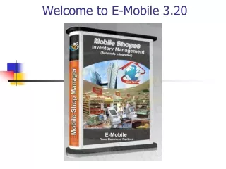 Welcome to E-Mobile 3.20