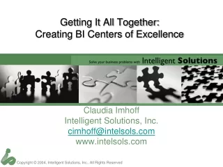 Getting It All Together:  Creating BI Centers of Excellence