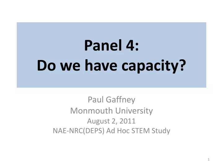 panel 4 do we have capacity
