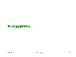 Debuggginnng