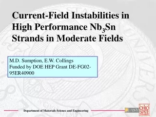Current-Field Instabilities in High Performance Nb 3 Sn Strands in Moderate Fields