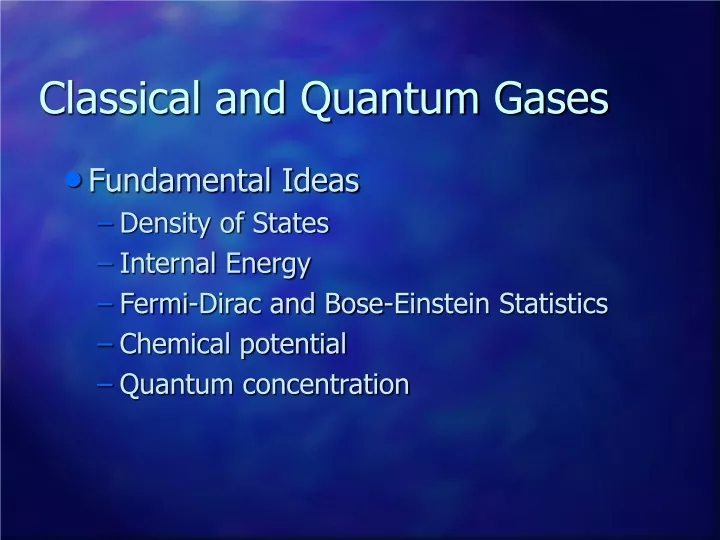 classical and quantum gases