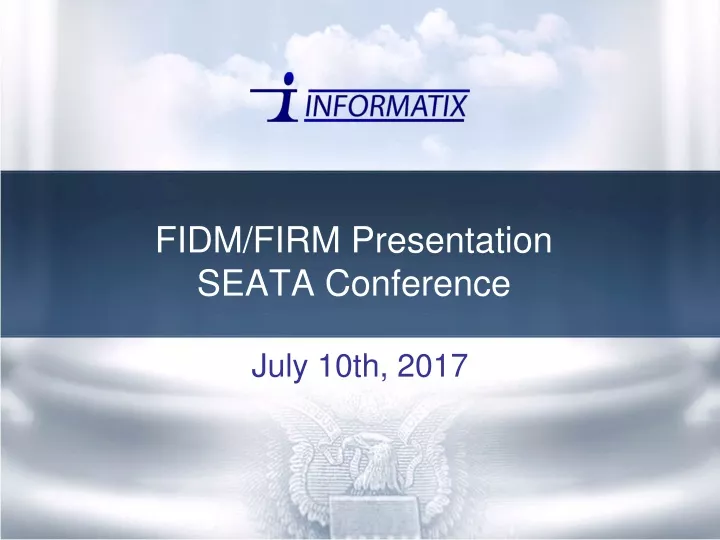 fidm firm presentation seata conference