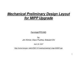 Mechanical Preliminary Design Layout for MIPP Upgrade