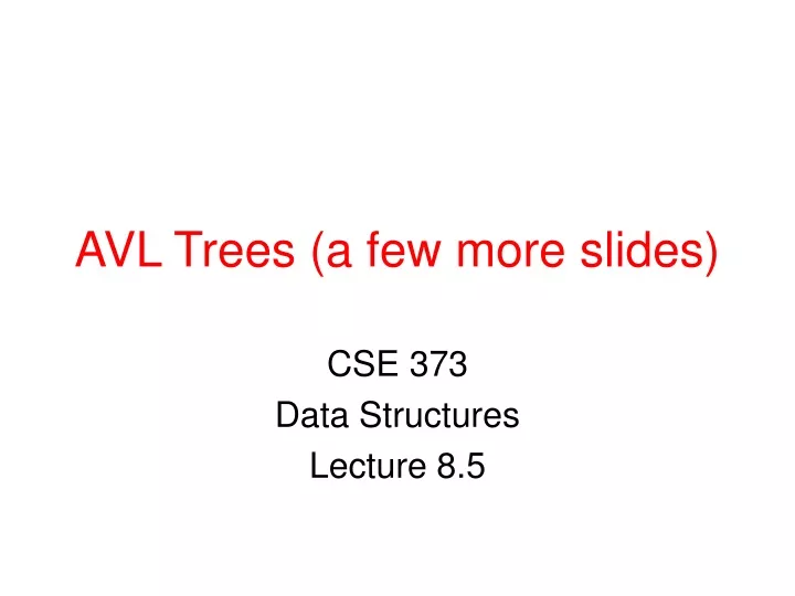 avl trees a few more slides