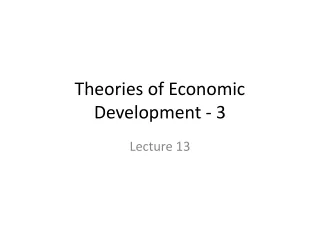 Theories of Economic Development - 3